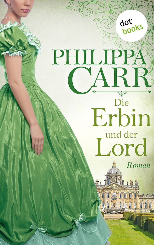 Book cover for Die Erbin und der Lord: Die Töchter Englands: Band 9