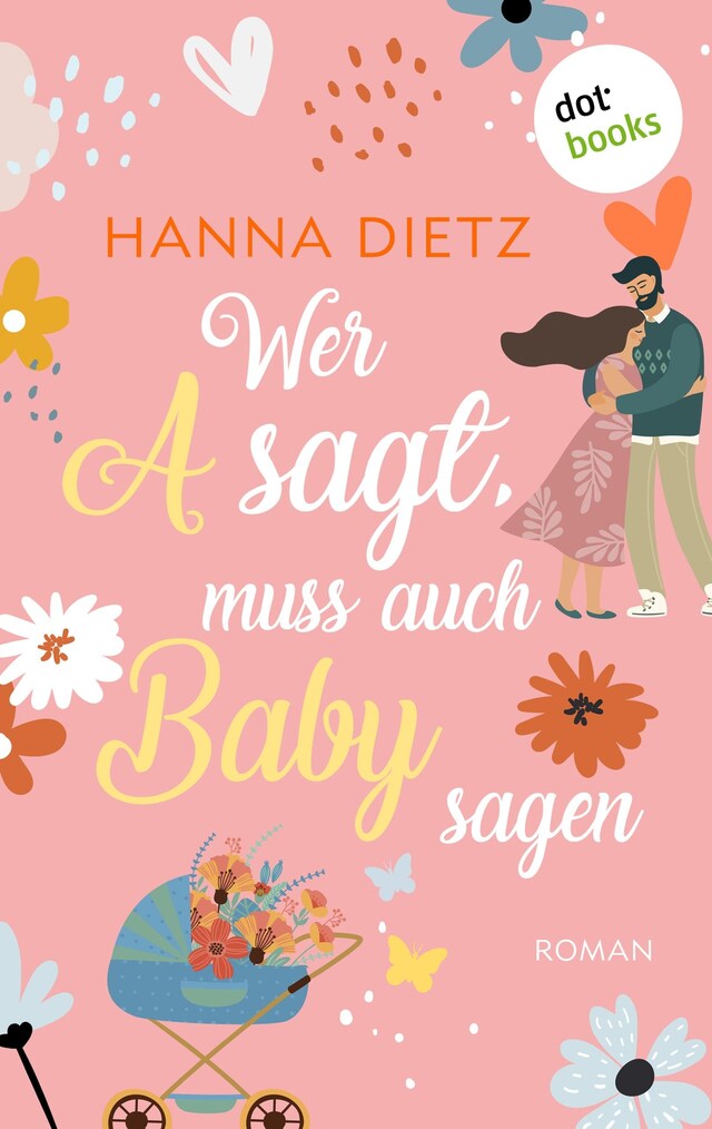 Buchcover für Wer A sagt, muss auch Baby sagen