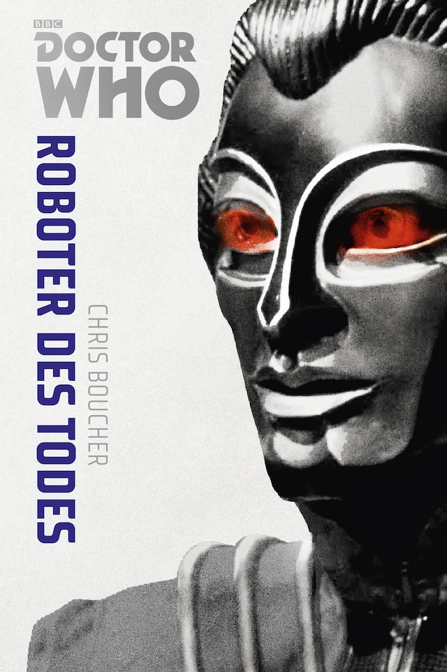 Book cover for Doctor Who Monster-Edition 6: Roboter des Todes