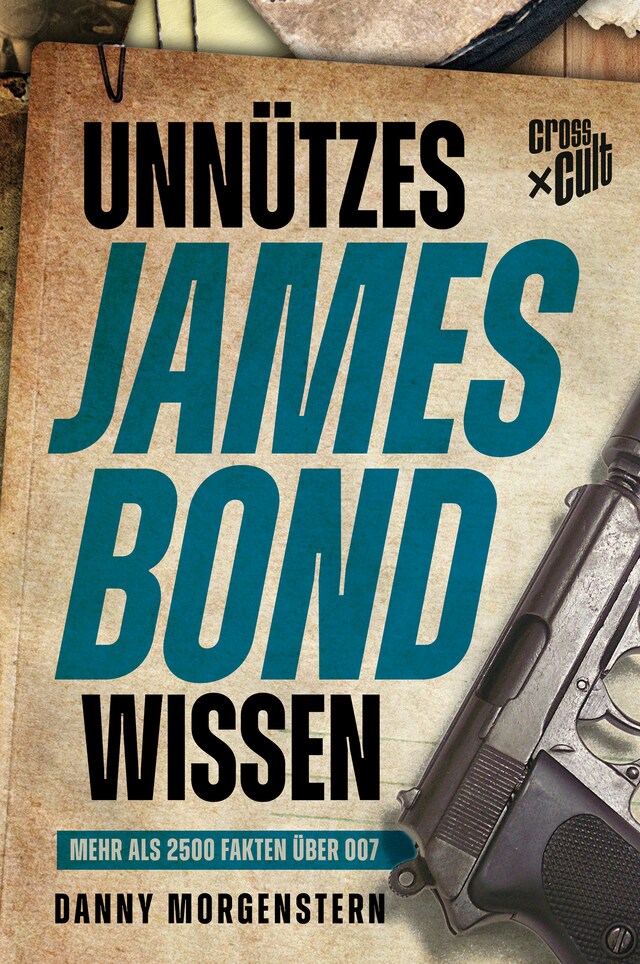 Portada de libro para Unnützes James Bond Wissen