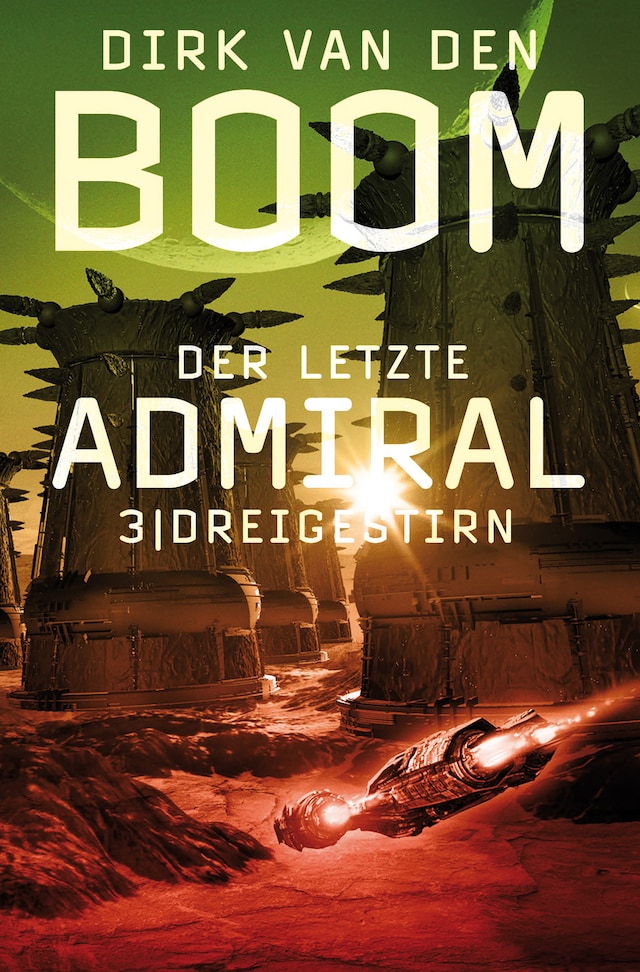 Book cover for Der letzte Admiral 3: Dreigestirn
