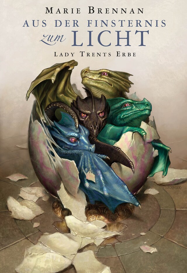 Book cover for Lady Trents Erbe: Aus der Finsternis zum Licht