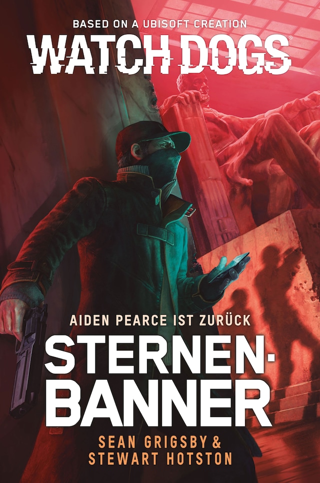 Book cover for Watch Dogs: Aiden Pearce – Sternenbanner