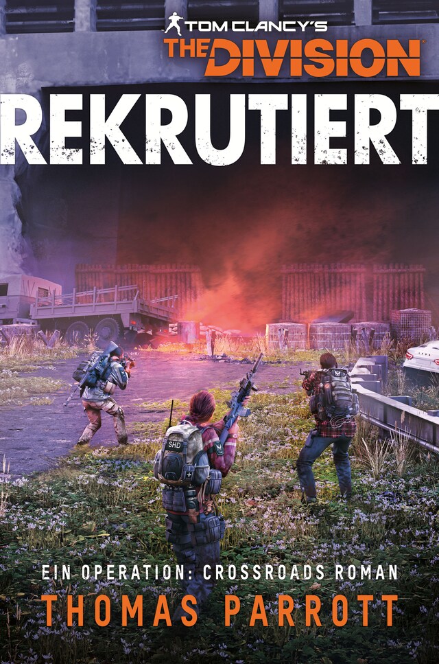 Copertina del libro per Tom Clancy's The Division: Rekrutiert