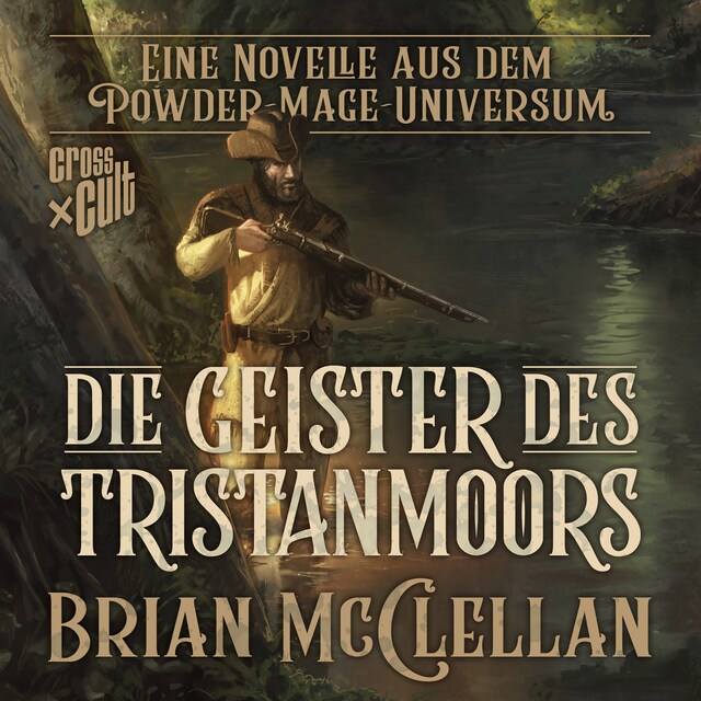 Portada de libro para Eine Novelle aus dem Powder-Mage-Universum: Die Geister des Tristanmoors