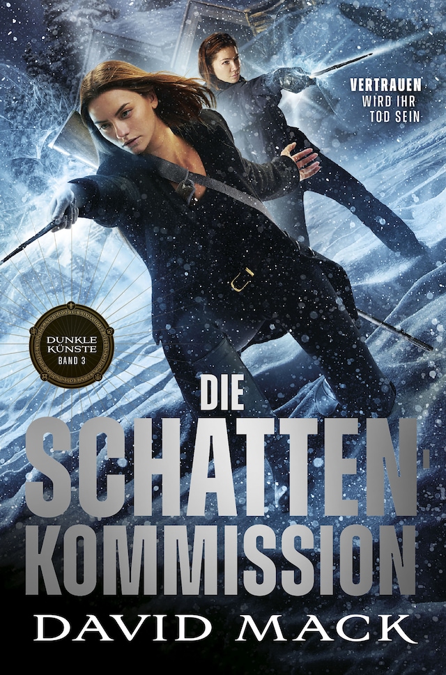Book cover for Die Dunklen Künste: Die Schatten-Kommission