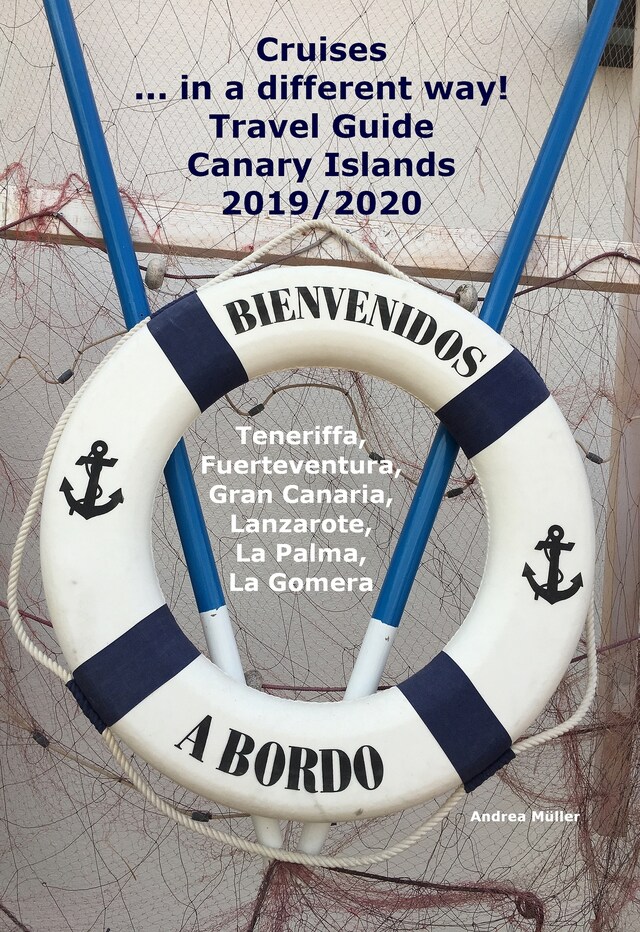 Bokomslag for Cruises... in a different way! Travel Guide Canary Islands 2019/2020