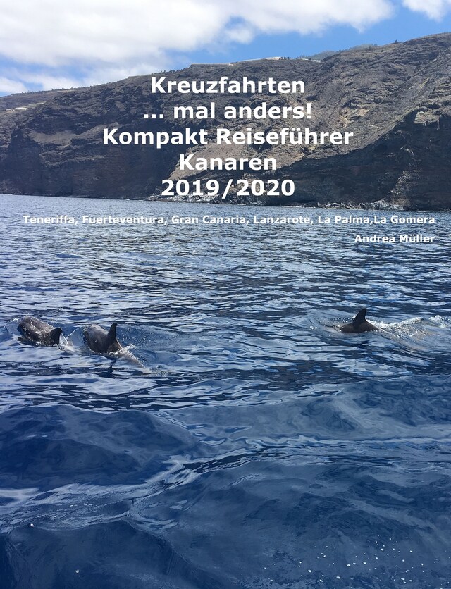 Bokomslag for Kreuzfahrten ..mal anders! Kompakt Reiseführer Kanaren 2019/2020