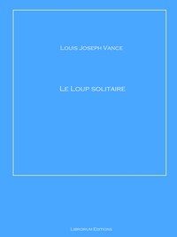 Le loup solitaire