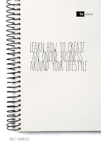 Learn How to Create an Online Business Around Your Lifestyle