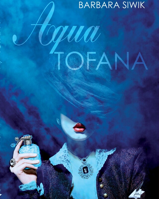 Kirjankansi teokselle Aqua Tofana