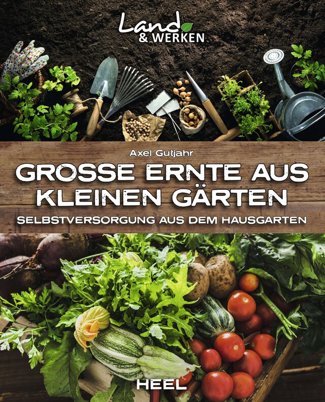 Copertina del libro per Große Ernte aus kleinen Gärten