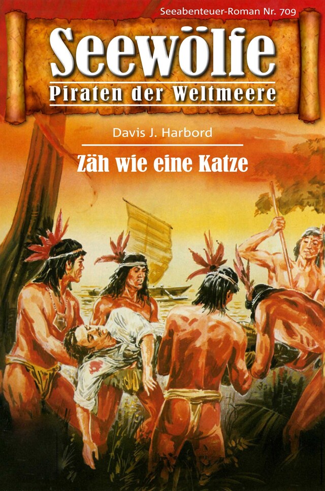 Kirjankansi teokselle Seewölfe - Piraten der Weltmeere 709