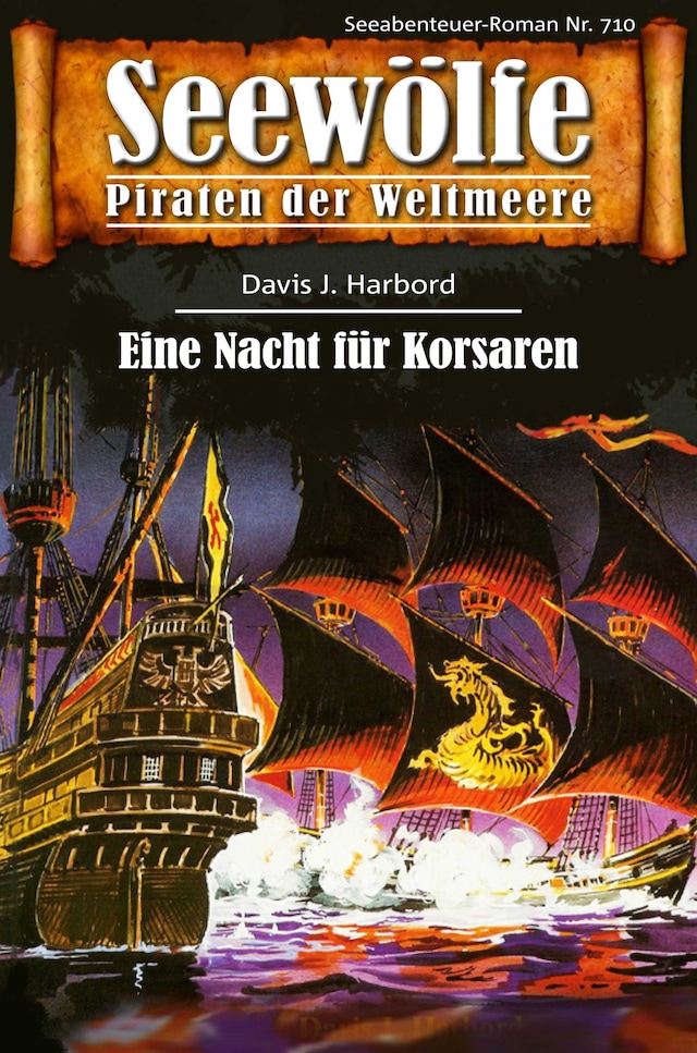 Book cover for Seewölfe - Piraten der Weltmeere 710
