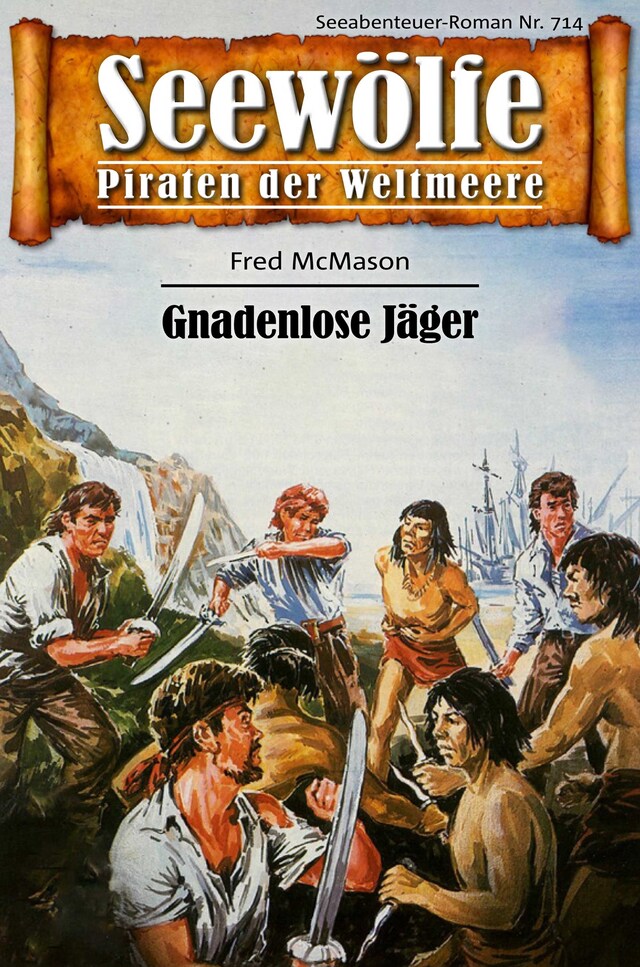 Portada de libro para Seewölfe - Piraten der Weltmeere 714