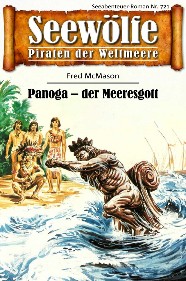 Kirjankansi teokselle Seewölfe - Piraten der Weltmeere 721