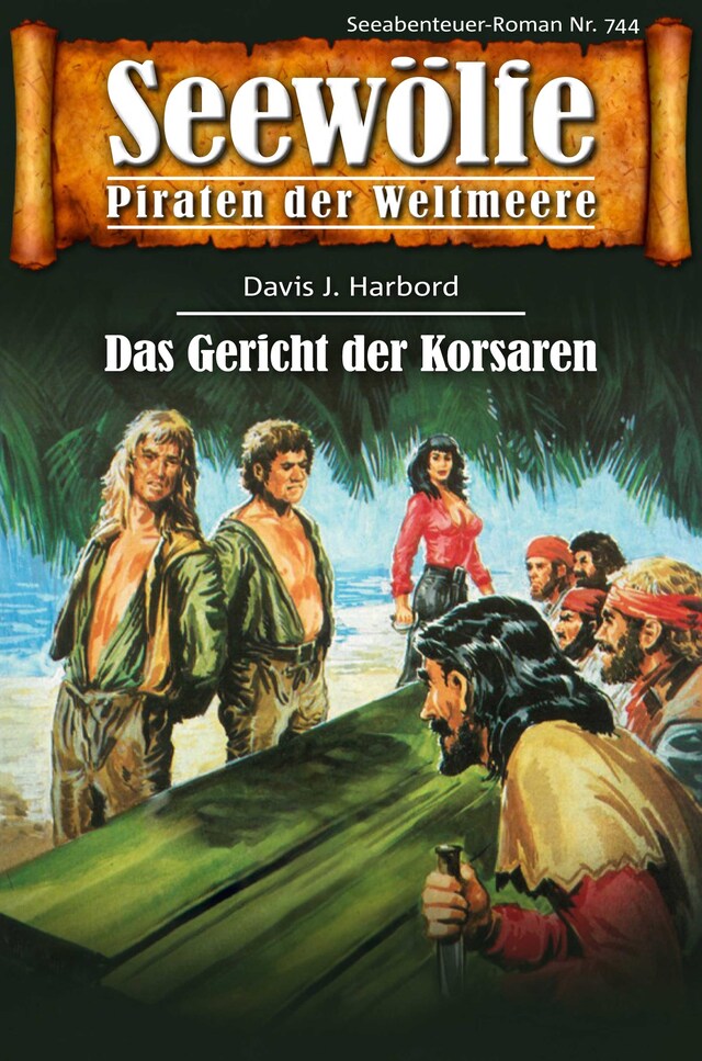 Book cover for Seewölfe - Piraten der Weltmeere 744