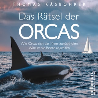 Das Rätsel der Orcas als Hörbuch