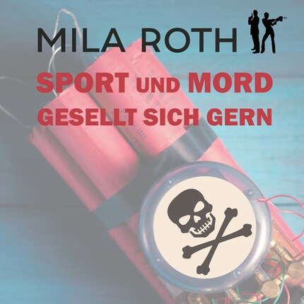 Sport und Mord gesellt sich gern bookCoverFor