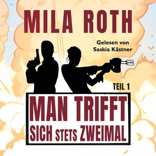 Man trifft sich stets zweimal (Teil 1) als Hörbuch