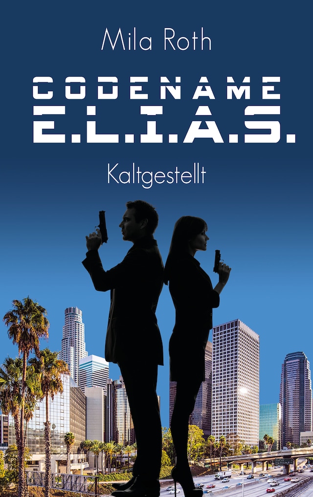 Book cover for Codename E.L.I.A.S. - Kaltgestellt