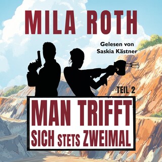 Man trifft sich stets zweimal (Teil 2) als Hörbuch