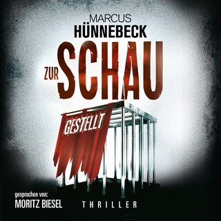 Zur Schau gestellt als Hörbuch