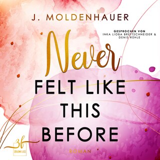 Never Felt Like This Before als Hörbuch