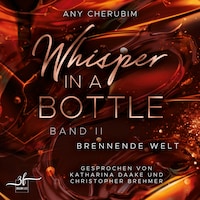 Whisper In A Bottle - Brennende Welt