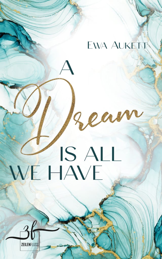 Book cover for A Dream Is All We Have