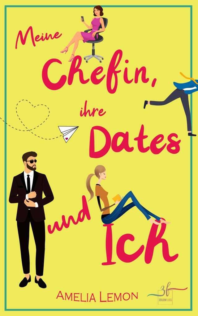 Portada de libro para Meine Chefin, ihre Dates und ich