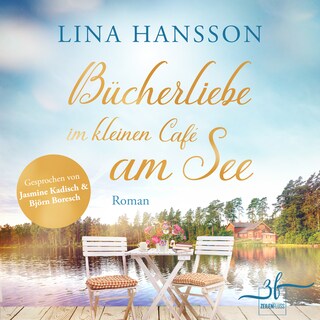 Bücherliebe im kleinen Café am See als Hörbuch