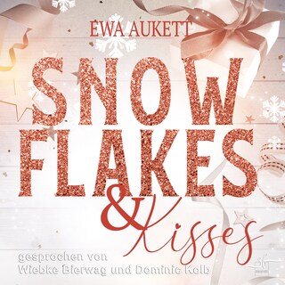 Snowflakes & Kisses als Hörbuch