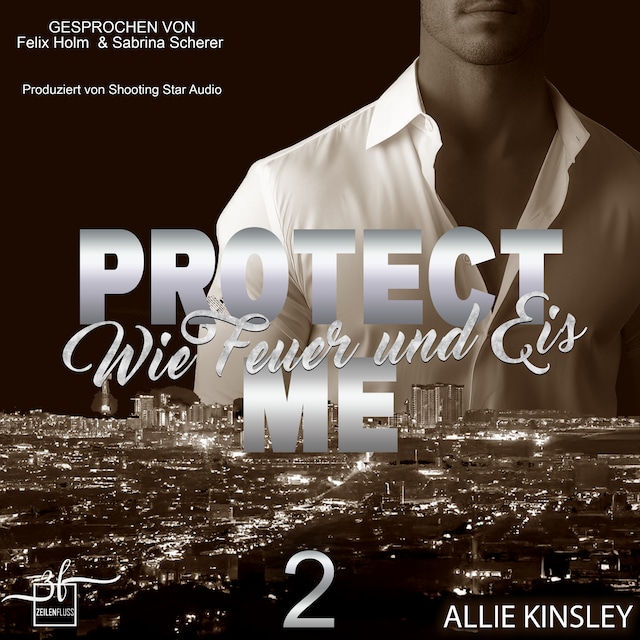 Copertina del libro per Protect Me - Wie Feuer und Eis