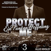 Protect Me - Ein Funken Hoffnung