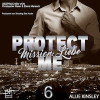 Protect Me - Mission: Liebe
