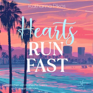 Hearts Run Fast als Hörbuch