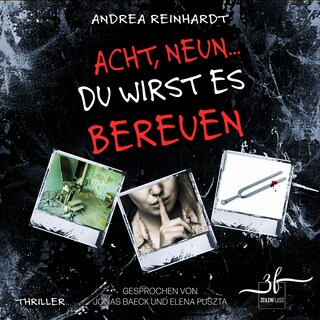Acht, Neun ... du wirst es bereuen als Hörbuch