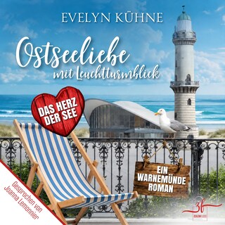 Ostseeliebe mit Leuchtturmblick: Das Herz der See als Hörbuch