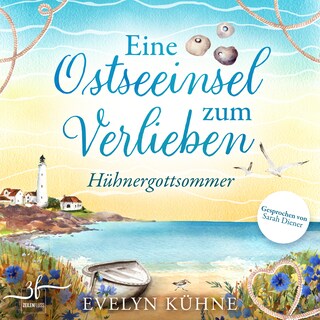 Eine Ostseeinsel zum Verlieben: Hühnergottsommer als Hörbuch