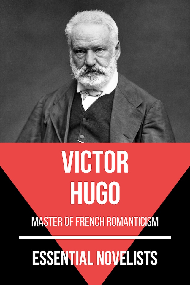 Book cover for Essential Novelists - Victor Hugo