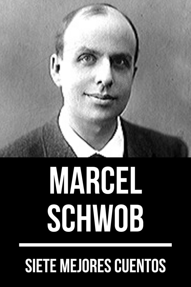 Kirjankansi teokselle 7 mejores cuentos de Marcel Schwob