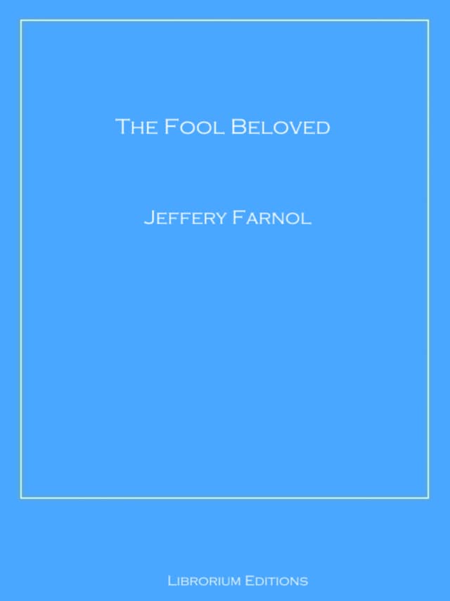 The Fool Beloved