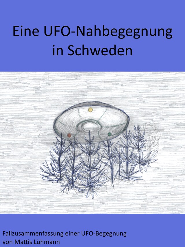 Buchcover für Eine UFO-Nahbegegnung in Schweden