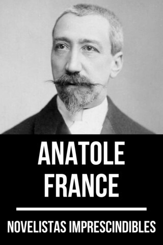 Novelistas Imprescindibles - Anatole France bookCoverFor