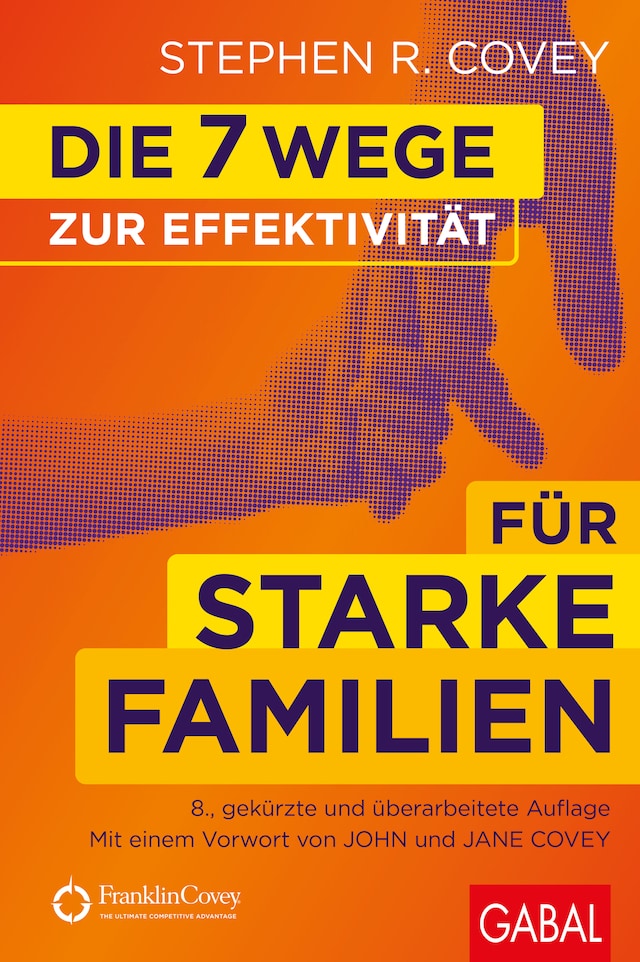 Die 7 Wege zur Effektivität für starke Familien