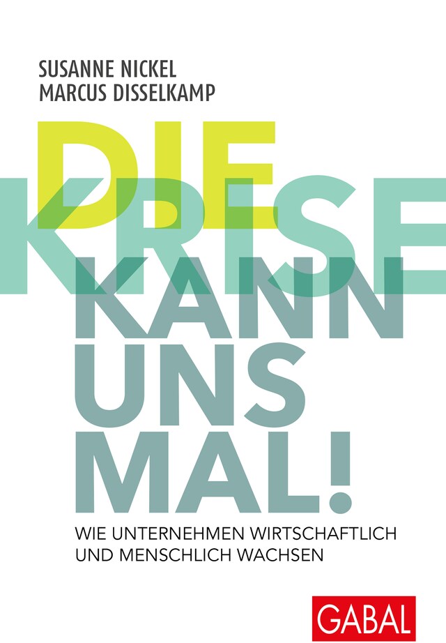 Portada de libro para Die Krise kann uns mal!