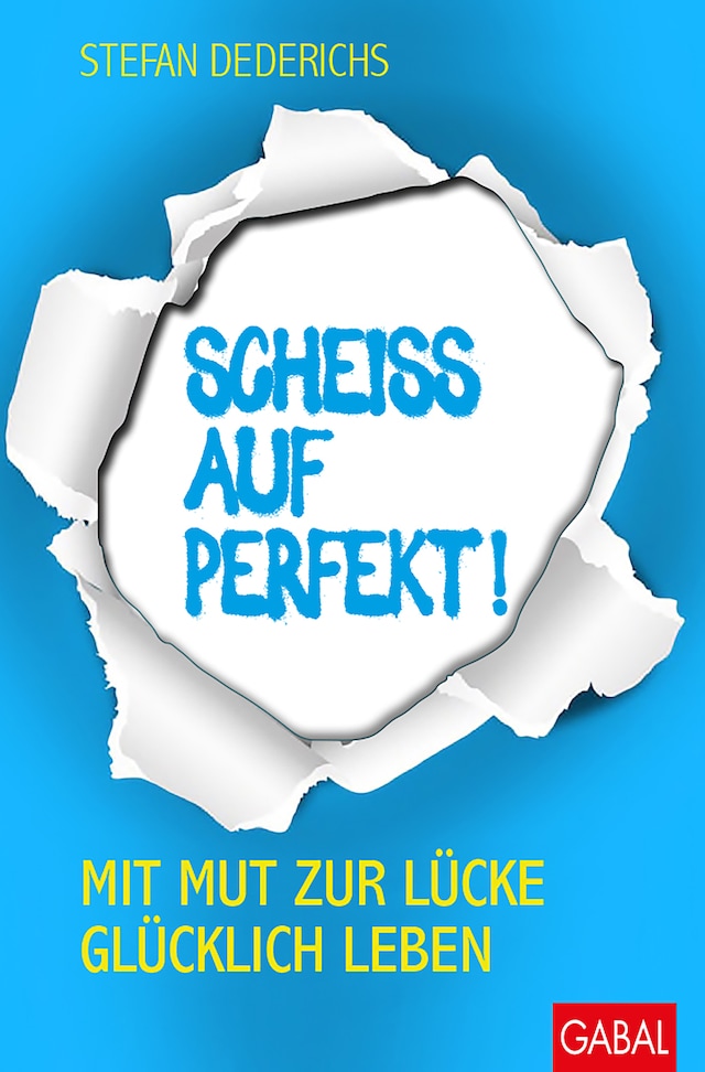 Book cover for Scheiß auf perfekt!