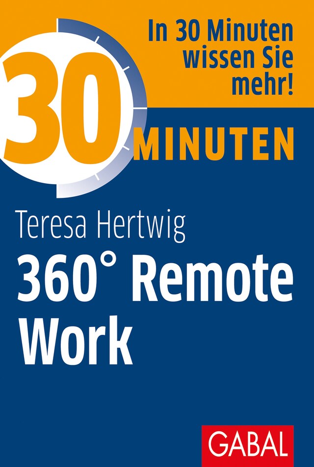Boekomslag van 30 Minuten 360° Remote Work