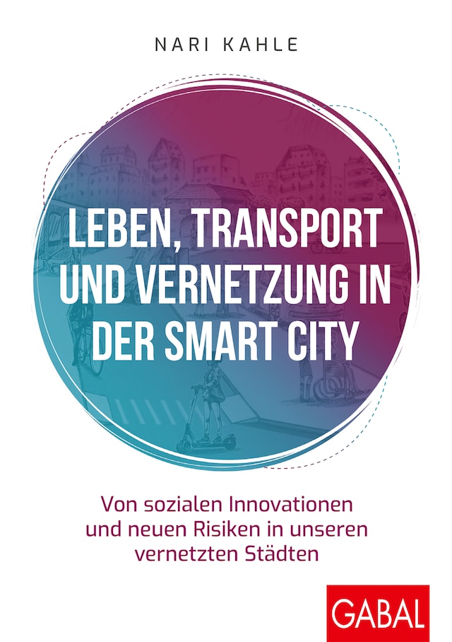 Couverture de livre pour Leben, Transport und Vernetzung in der Smart City